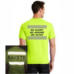 REFLECTIVE SAFETY SLOGAN T-SHIRT -- BE ALERT BE AWARE BE ALIVE