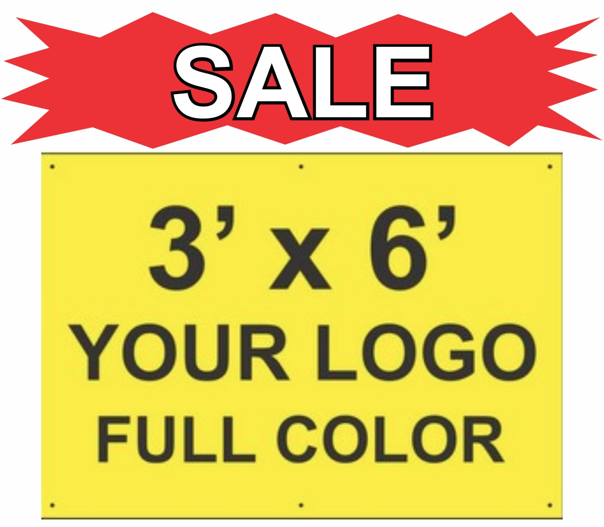 ***SALE***3'x6' BANNER WITH GROMMETS